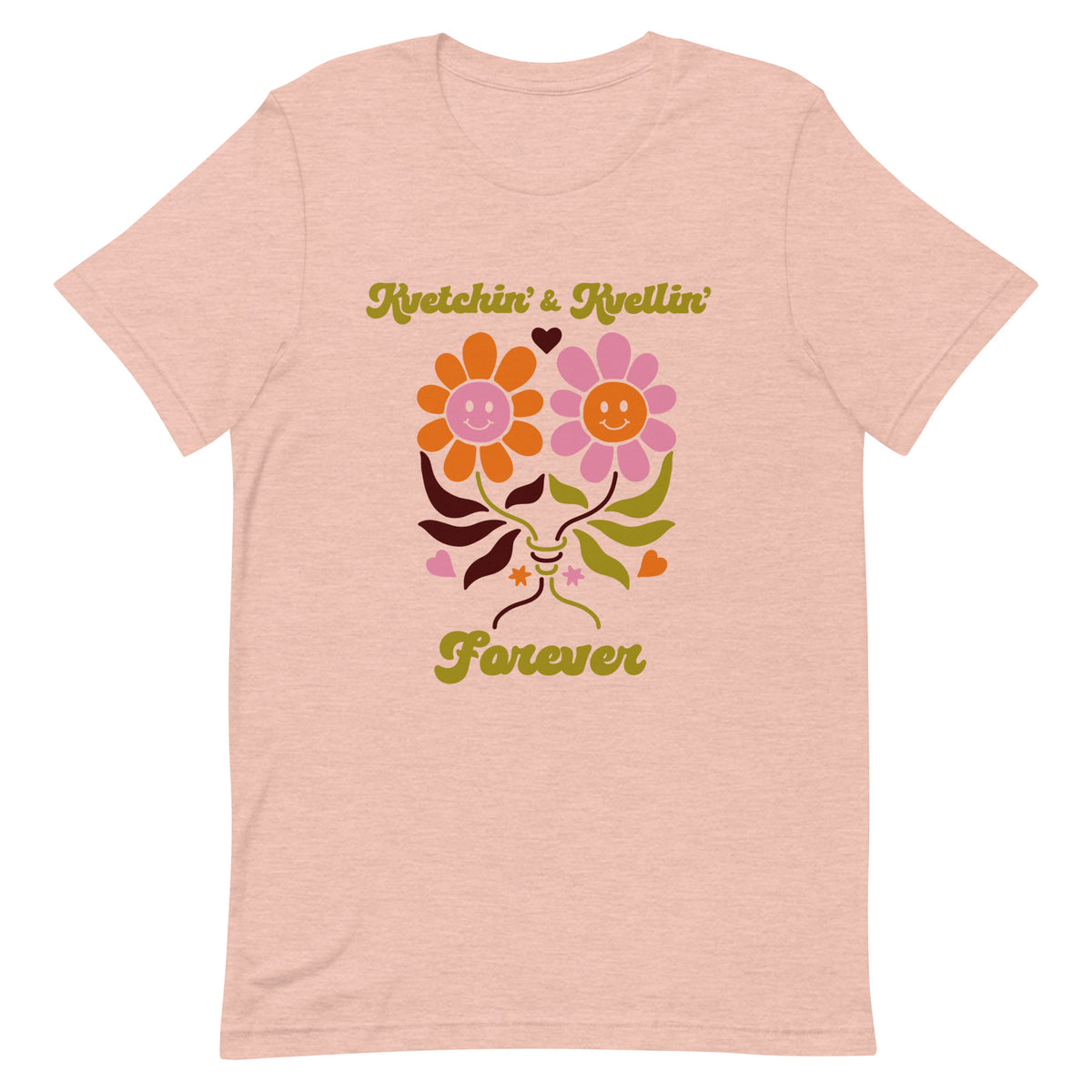 Kvetchin' & Kvellin' T-Shirt (Adult)