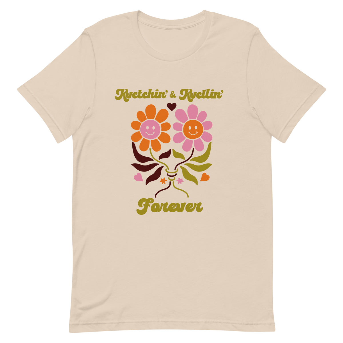 Kvetchin' & Kvellin' T-Shirt (Adult)